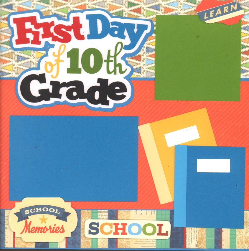 First Day of 10th Grade